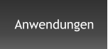 Anwendungen